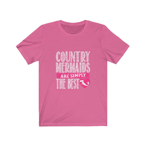 Image of Country Mermaids Are Simply The Best - Unisex Tee