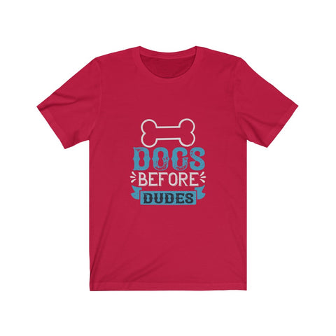 Image of Dogs Before Dudes - Unisex Tee