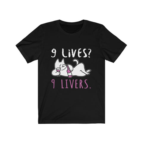 Image of 9 Lives 9 Livers - Unisex Tee