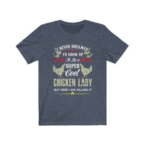 Image of Chicken Lady - Unisex Tee