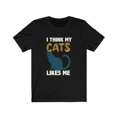 Image of I think my cats likes me - Unisex Tee