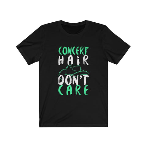 Image of Concert Hair Don't Care - Unisex Tee