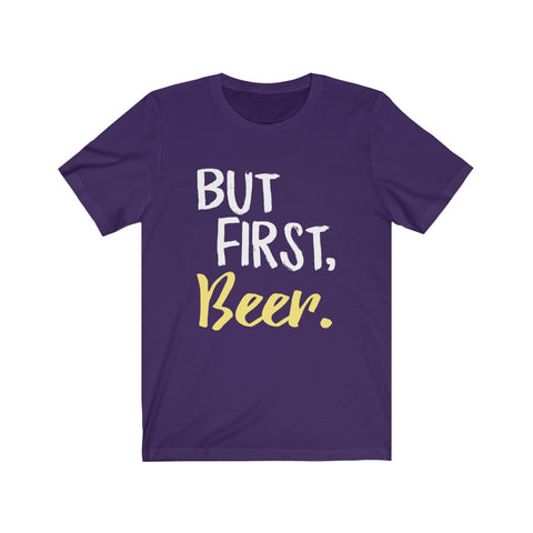 Image of But First Beer - Unisex Tee