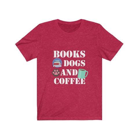 Image of Books Dogs And Coffee - Unisex Tee
