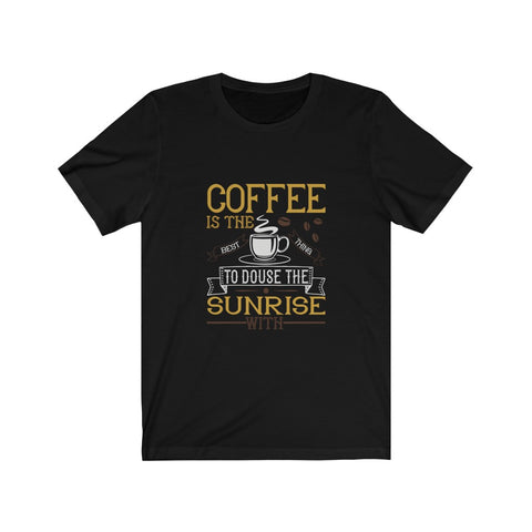 Image of Coffee is The Best Thing - Unisex Tee
