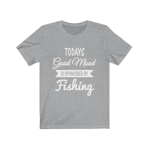 Image of Todays Good Mood is Sponsored By Fishing - Unisex Tee