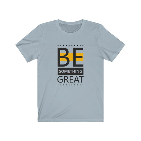 Image of Be Something Great