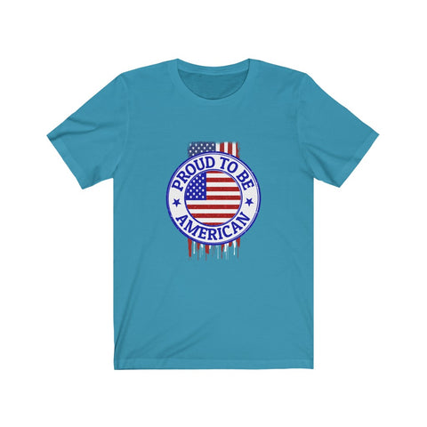 Image of Proud To Be American - Unisex Tee