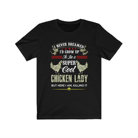 Image of Chicken Lady - Unisex Tee