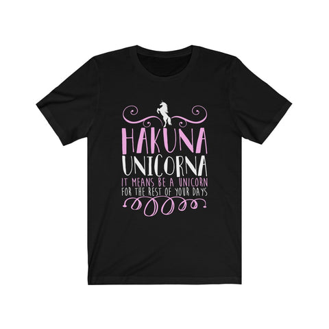 Image of Hakuna Unicorna - Unisex Tee