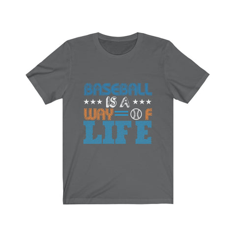 Image of Baseball is A Way of Life - Unisex Tee