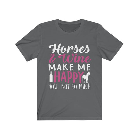 Image of Horses & Wine Make Me Happy - Unisex Tee