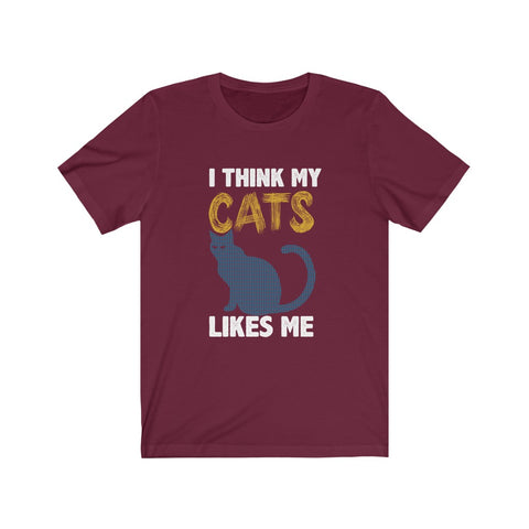 Image of I think my cats likes me - Unisex Tee