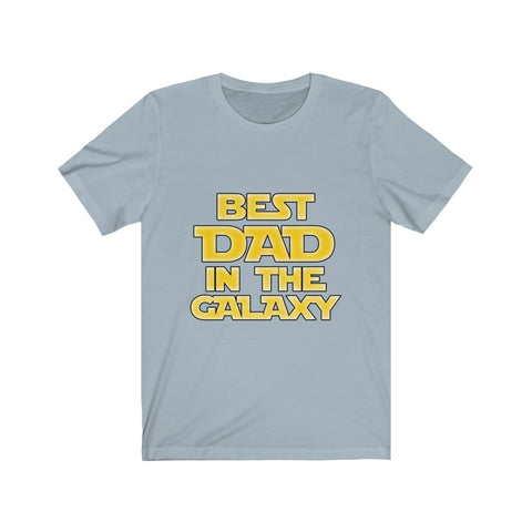 Image of Best Dad in The Galaxy - Unisex Tee