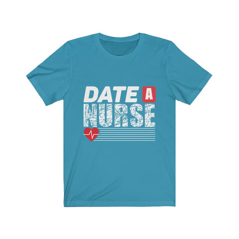 Image of Date A Nurse - Unisex Tee