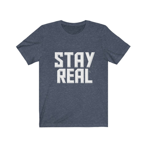 Image of Stay Real