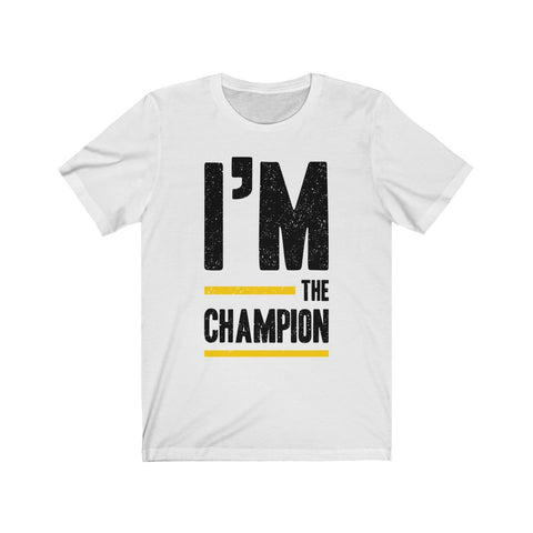 Image of I’m The Champion - Unisex Tee