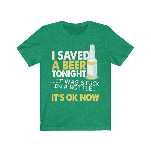 Image of I Saved A Beer Tonight - Unisex Tee