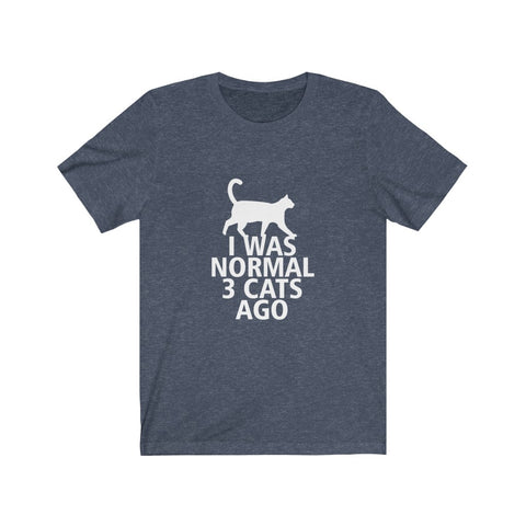 Image of I was normal 3 cats ago