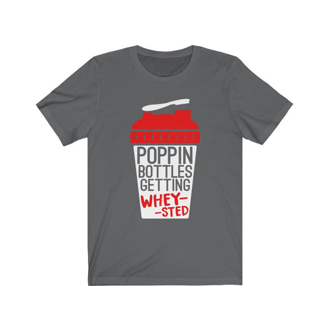 Image of Poppin Bottles Getting Whey-Sted - Unisex Tee