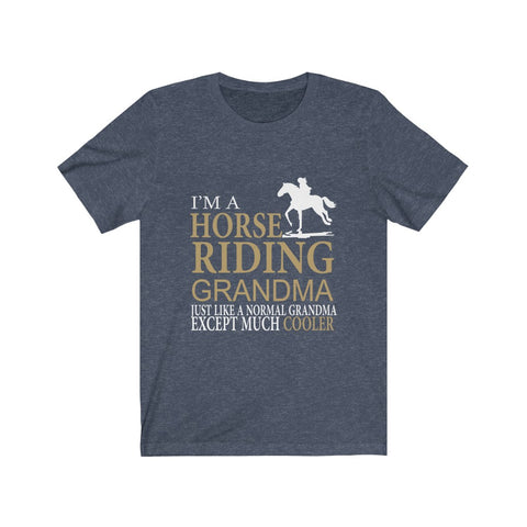 Image of I'm A Horse Riding Grandma - Unisex Tee