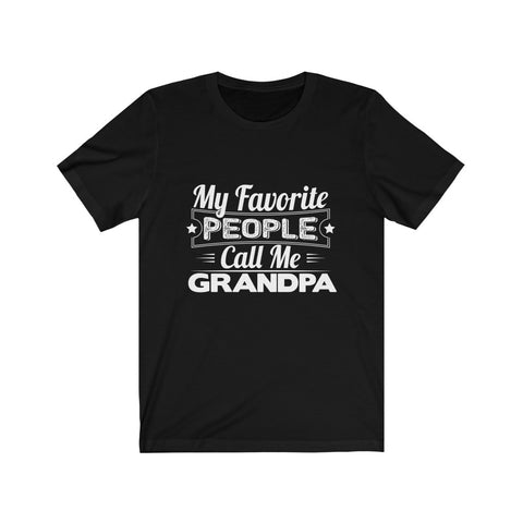 Image of My Favorite People Call Me Grandpa - Unisex Tee