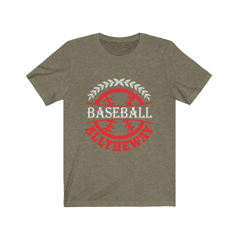 Image of Baseball All The Way - Unisex Tee