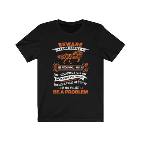 Image of Beware I Ride Horses - Unisex Tee
