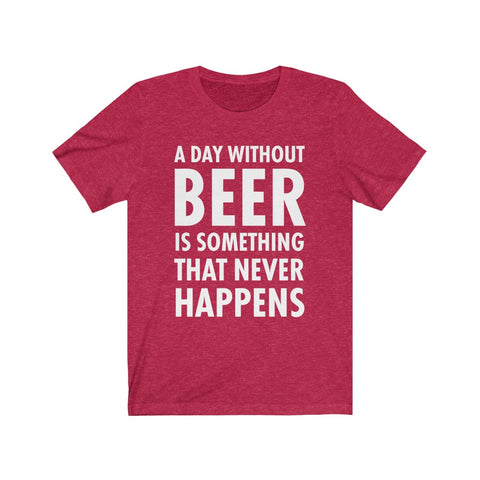 Image of A Day Without Beer - Unisex Tee