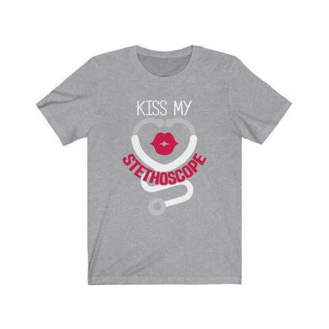 Image of Kiss My Stethoscope - Unisex Tee