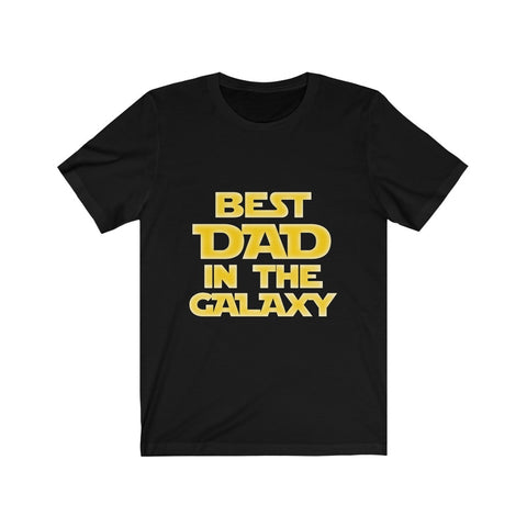 Image of Best Dad in The Galaxy - Unisex Tee