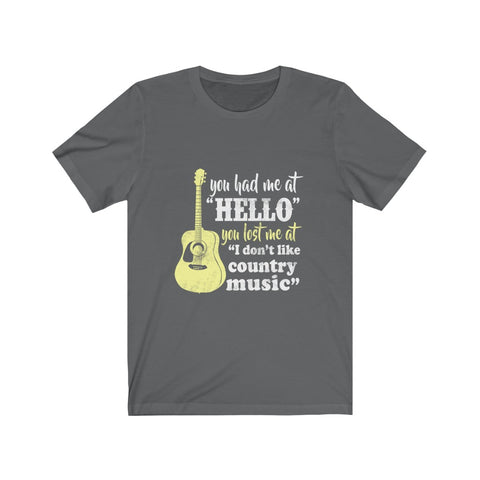 Image of I Don't Like Country Music - Unisex Tee
