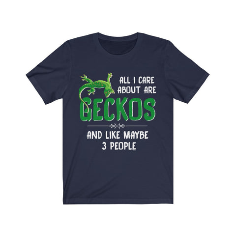 Image of All I care about are GECKOS - Unisex Tee