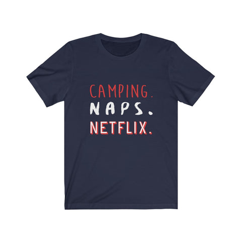 Image of Camping Naps Netflix - Unisex Tee