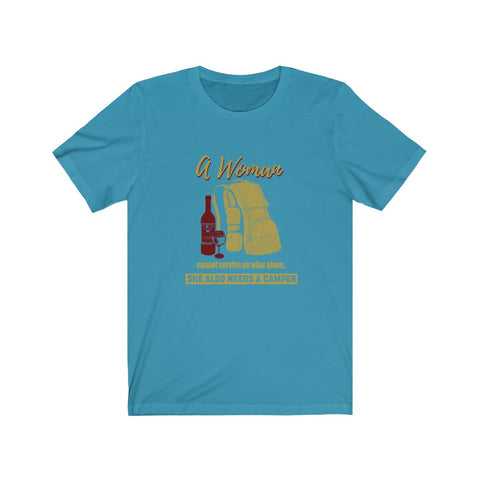 Image of A Woman She Also Needs A Camper - Unisex Tee