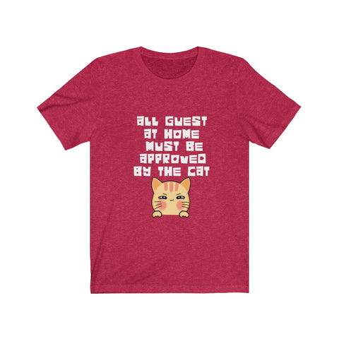 Image of All Guest approved by the Cat - Unisex Tee
