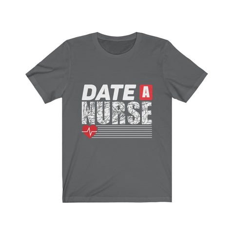 Image of Date A Nurse - Unisex Tee