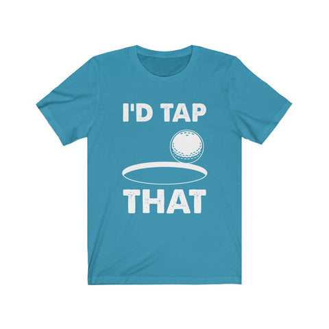 Image of I'd Tap That - Unisex Tee