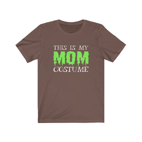 Image of This is My Mom Costume - Unisex Tee