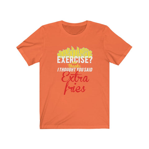 Image of Extra Fries - Unisex Tee