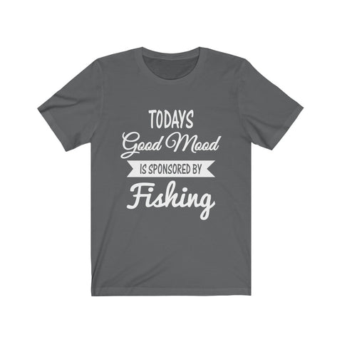 Image of Todays Good Mood is Sponsored By Fishing - Unisex Tee