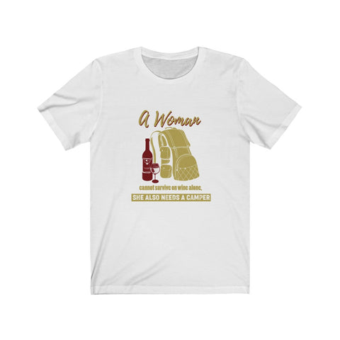 Image of A Woman She Also Needs A Camper - Unisex Tee