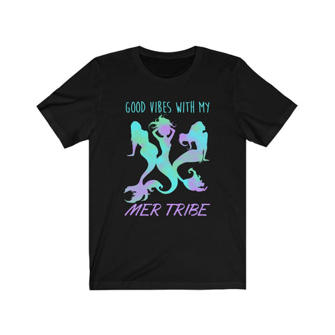 Image of Good Vibes With My MerTribe - Unisex Tee