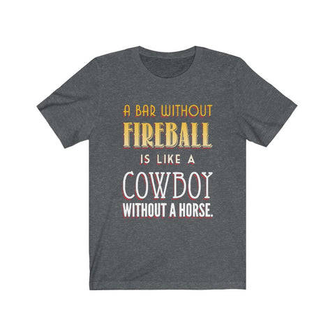 Image of Cowboy Without A Horse - Unisex Tee