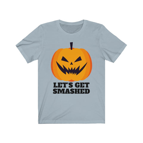 Image of Let's Get Smashed - Unisex Tee
