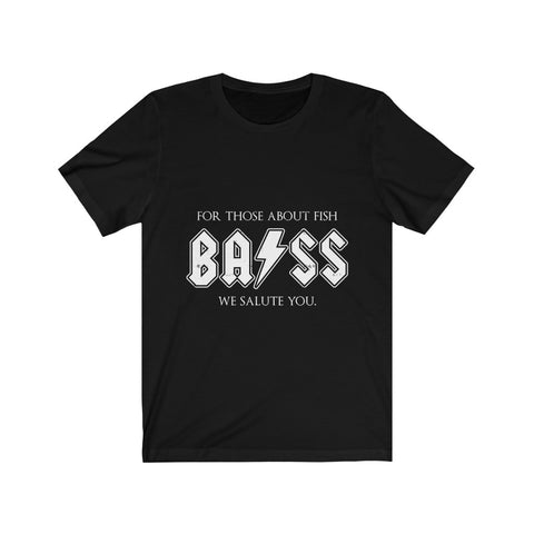 Image of For Those About Fish Bass - Unisex Tee