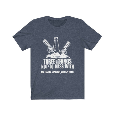 Image of Three Things Not To Mess With  - Unisex Tee