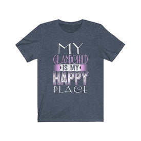 My Grandchild is My Happy Place - Unisex Tee