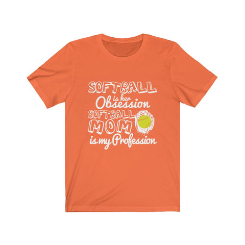 Image of Softball is Her Obsession - Unisex Tee