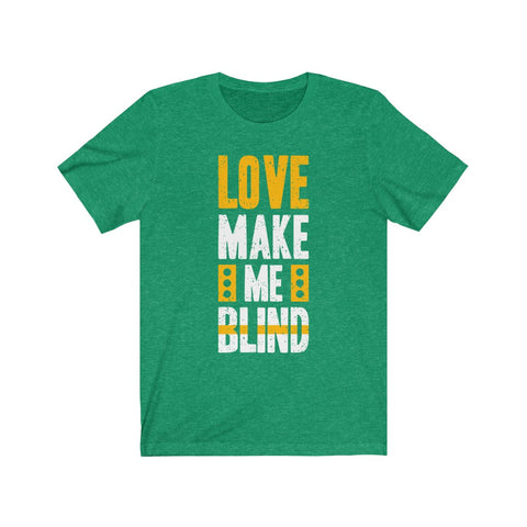 Image of Love Make Me Blind